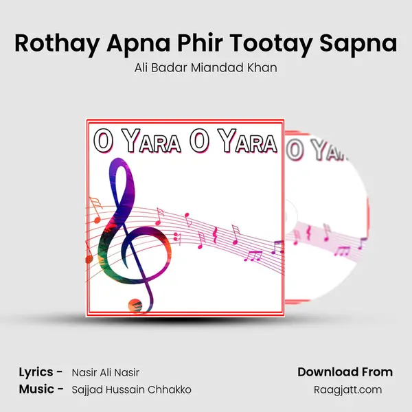 Rothay Apna Phir Tootay Sapna mp3 song