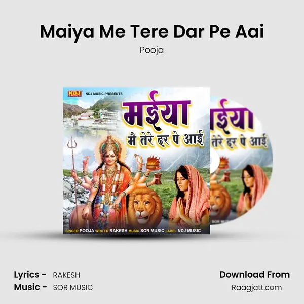 Maiya Me Tere Dar Pe Aai - Pooja album cover 