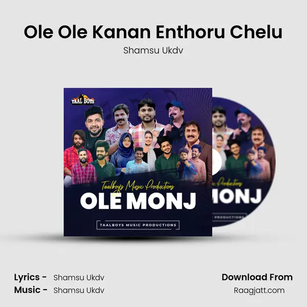 Ole Ole Kanan Enthoru Chelu - Shamsu Ukdv album cover 