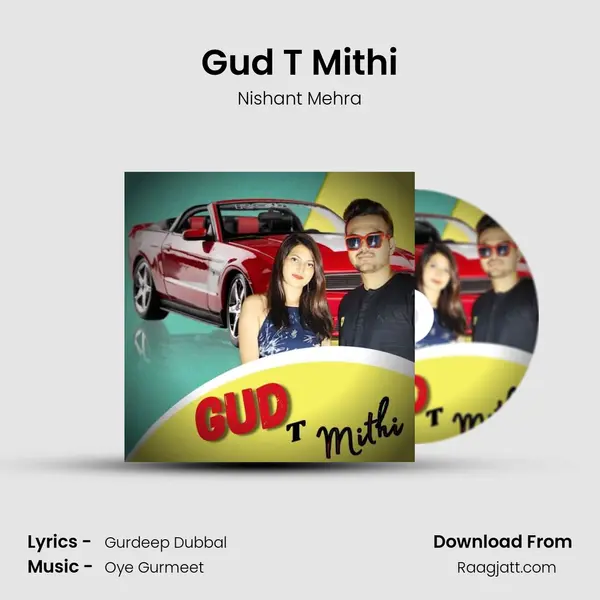 Gud T Mithi mp3 song