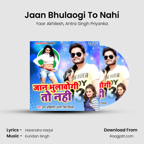 Jaan Bhulaogi To Nahi - Yaar Akhilesh album cover 