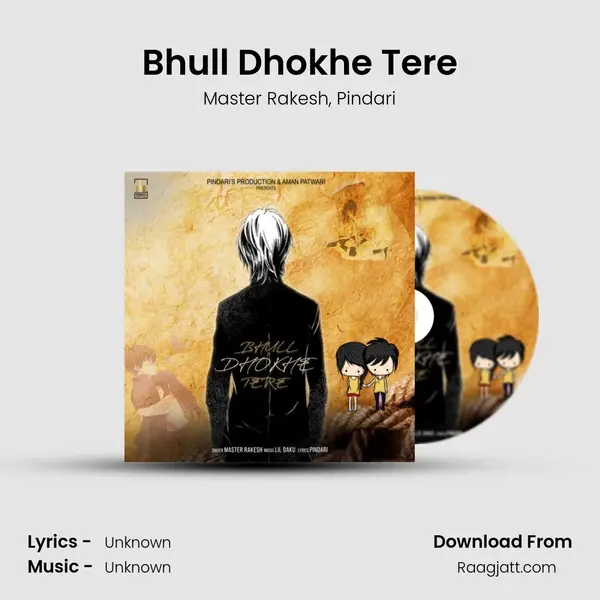 Bhull Dhokhe Tere mp3 song