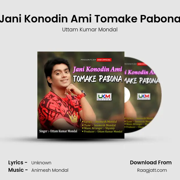 Jani Konodin Ami Tomake Pabona mp3 song