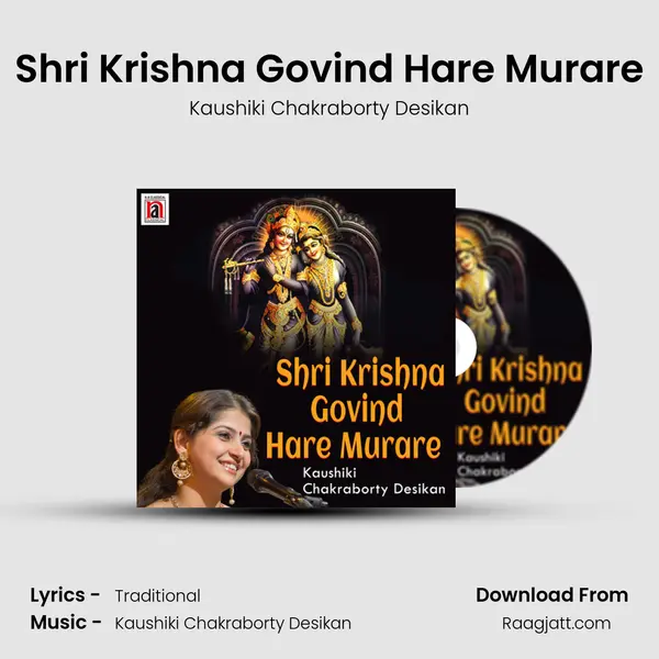 Shri Krishna Govind Hare Murare - Kaushiki Chakraborty Desikan album cover 