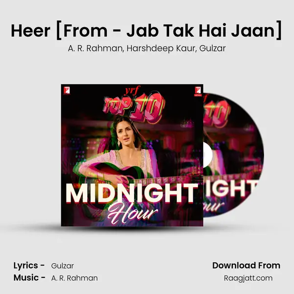 Heer [From - Jab Tak Hai Jaan] - A. R. Rahman album cover 