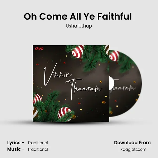 Oh Come All Ye Faithful (From - Celebrate Christmas With Usha) - Usha Uthup album cover 