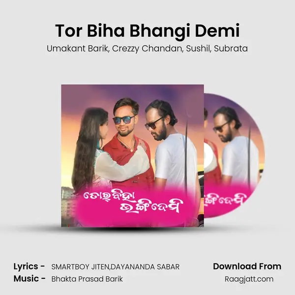 Tor Biha Bhangi Demi mp3 song