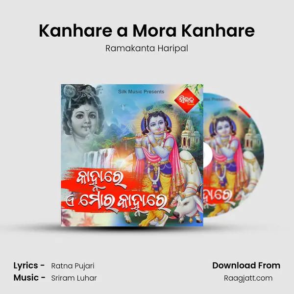 Kanhare a Mora Kanhare mp3 song