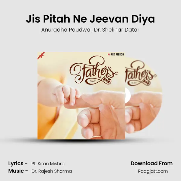 Jis Pitah Ne Jeevan Diya mp3 song