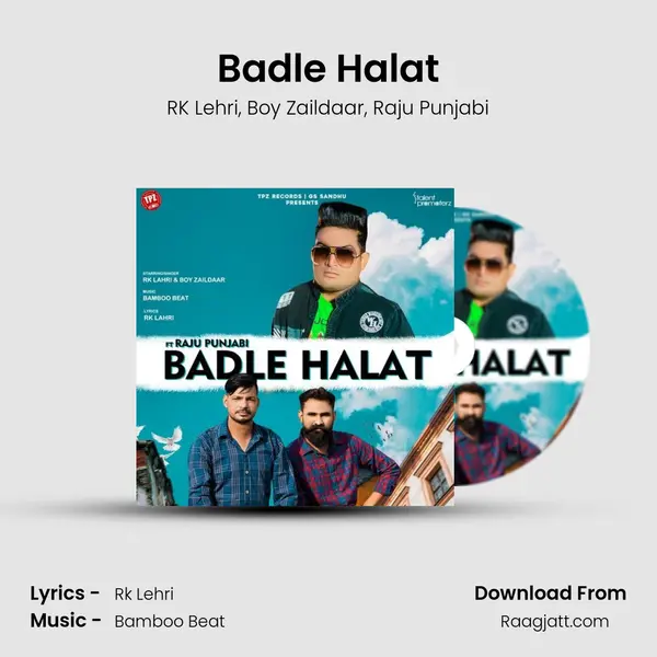 Badle Halat mp3 song