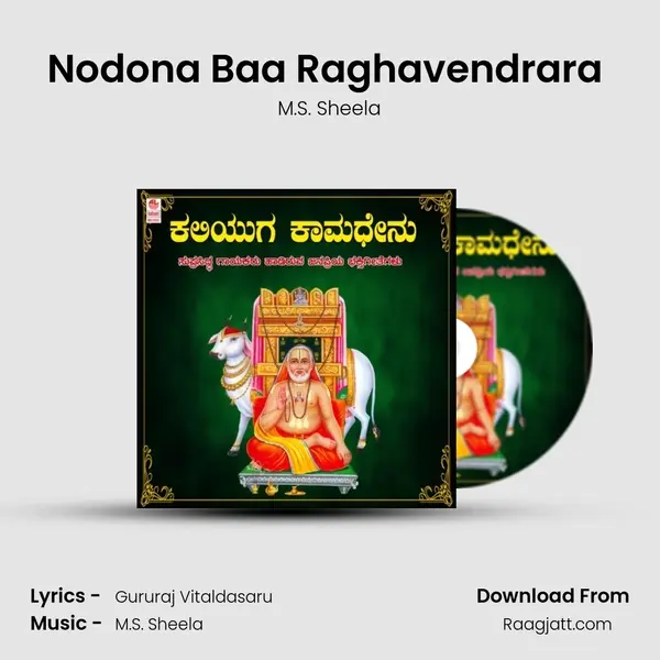 Nodona Baa Raghavendrara (From 