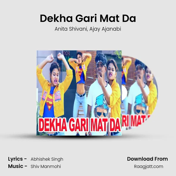 Dekha Gari Mat Da - Anita Shivani album cover 