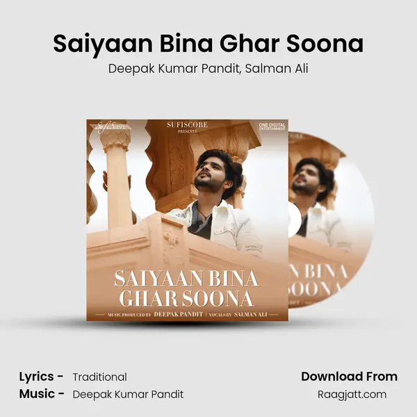 Saiyaan Bina Ghar Soona mp3 song