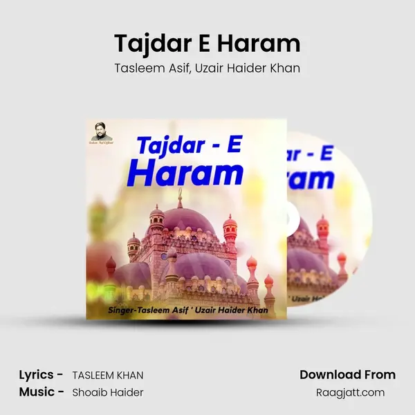 Tajdar E Haram - Tasleem Asif album cover 