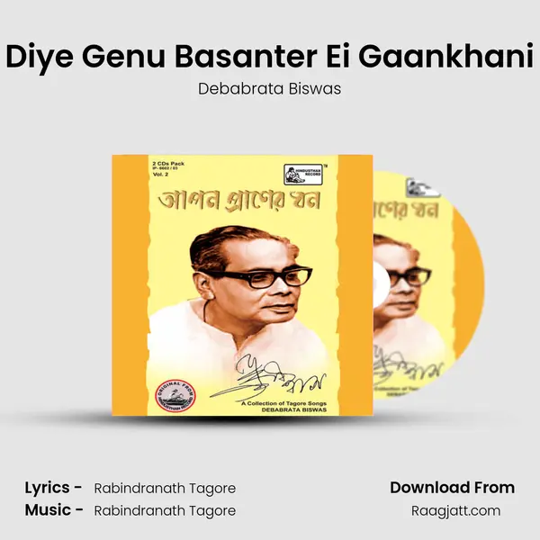 Diye Genu Basanter Ei Gaankhani - Debabrata Biswas mp3 song