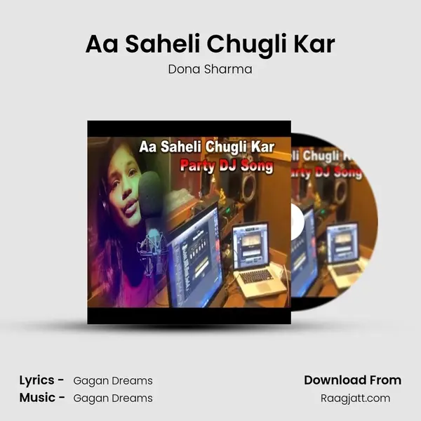 Aa Saheli Chugli Kar mp3 song