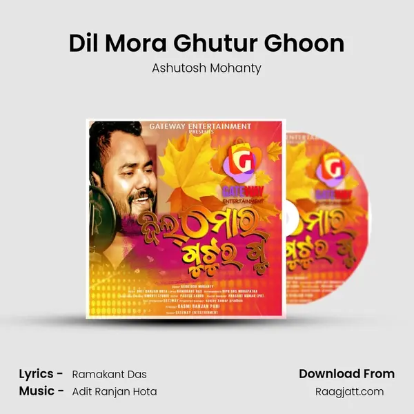 Dil Mora Ghutur Ghoon - Ashutosh Mohanty album cover 