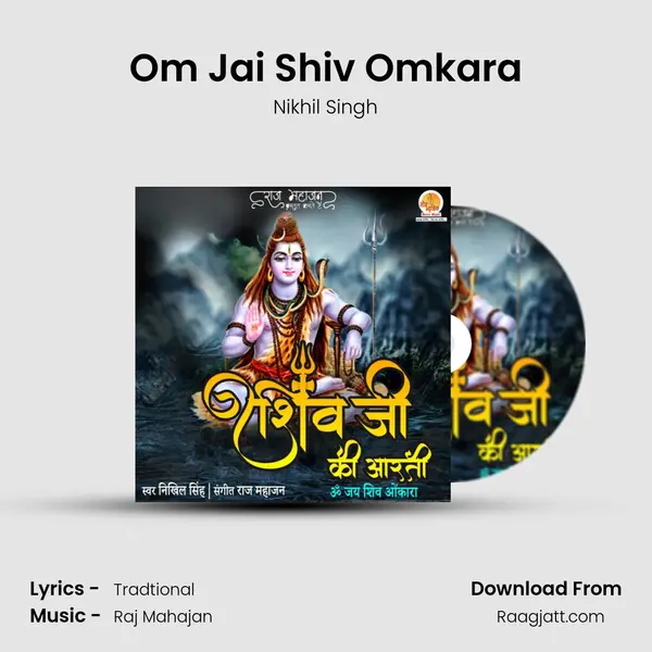 Om Jai Shiv Omkara - Nikhil Singh album cover 