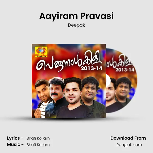 Aayiram Pravasi - Deepak mp3 song