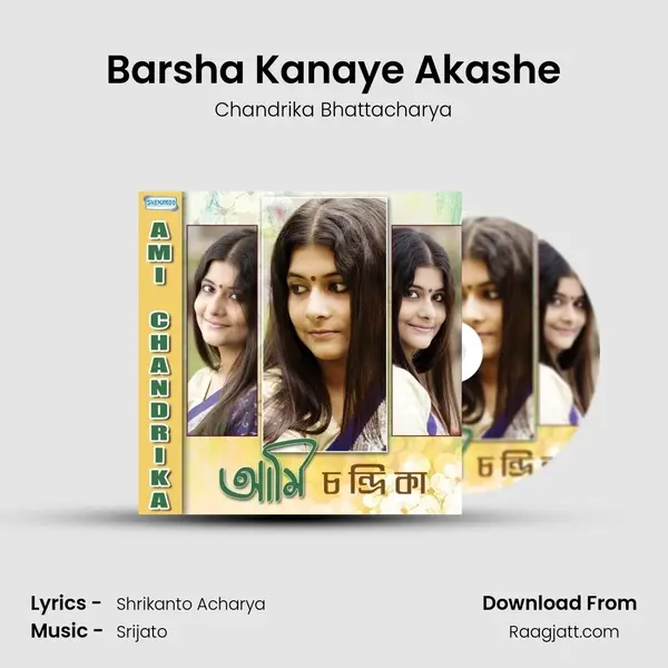 Barsha Kanaye Akashe mp3 song