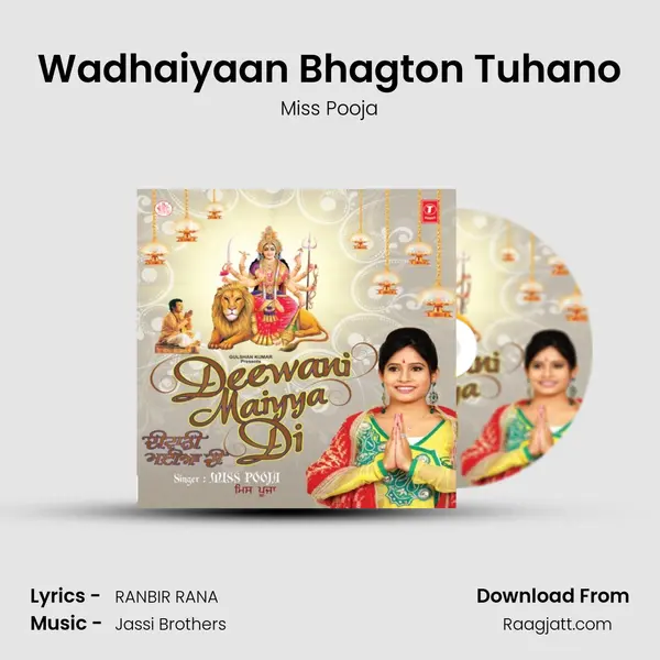 Wadhaiyaan Bhagton Tuhano - Miss Pooja album cover 