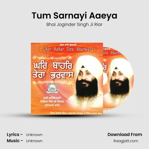 Tum Sarnayi Aaeya - Bhai Joginder Singh Ji Riar album cover 