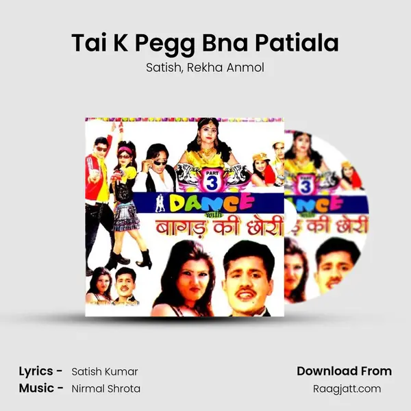 Tai K Pegg Bna Patiala mp3 song