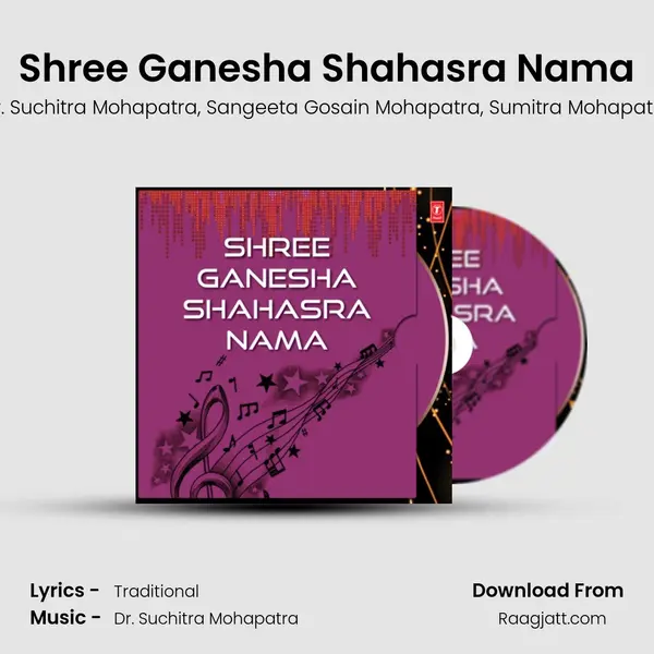 Shree Ganesha Shahasra Nama - Dr. Suchitra Mohapatra album cover 