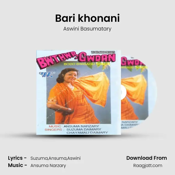 Bari khonani - Aswini Basumatary mp3 song