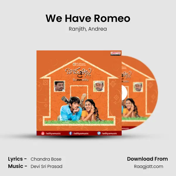 We Have Romeo mp3 song