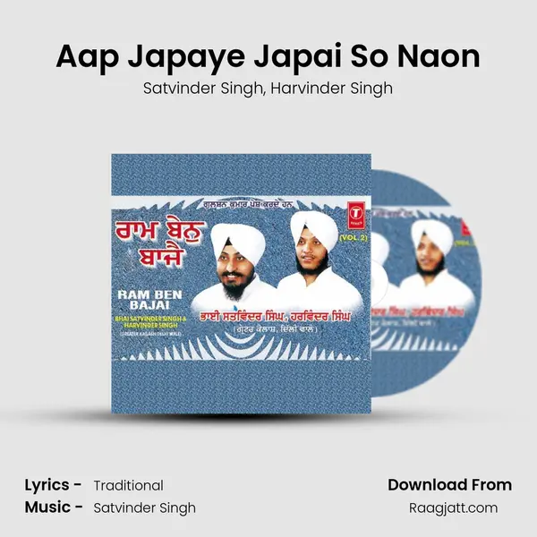 Aap Japaye Japai So Naon - Satvinder Singh album cover 