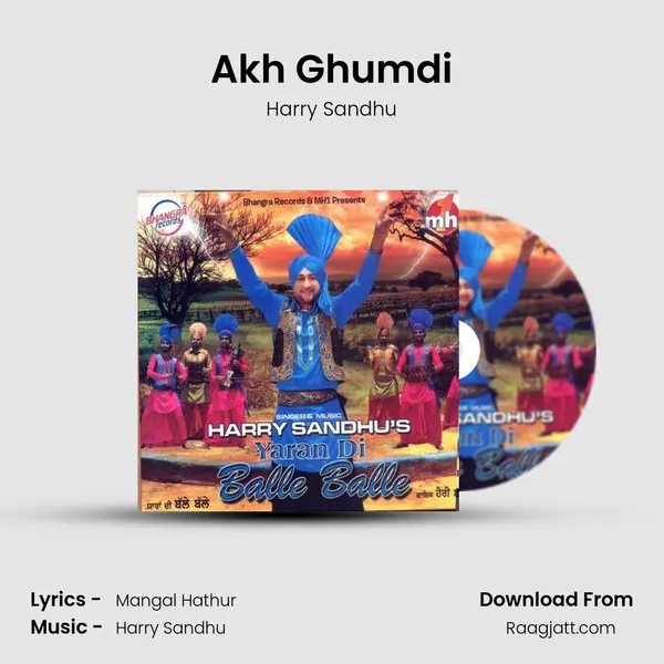 Akh Ghumdi mp3 song