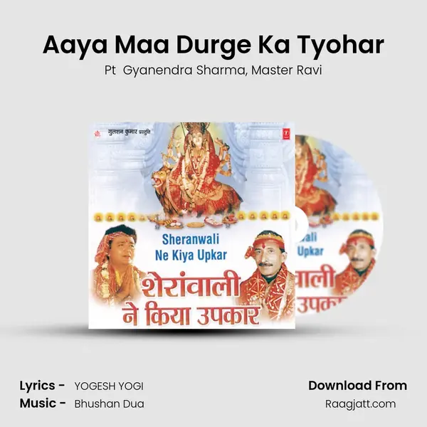 Aaya Maa Durge Ka Tyohar - Pt  Gyanendra Sharma album cover 