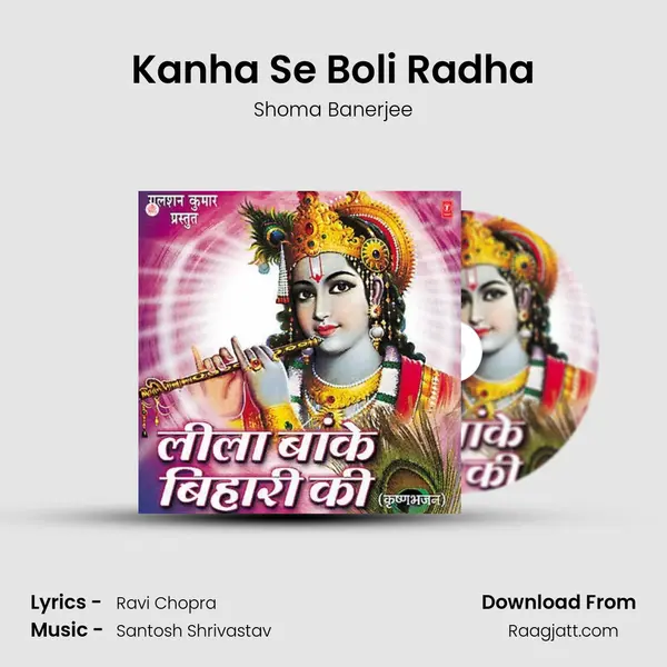 Kanha Se Boli Radha - Shoma Banerjee album cover 