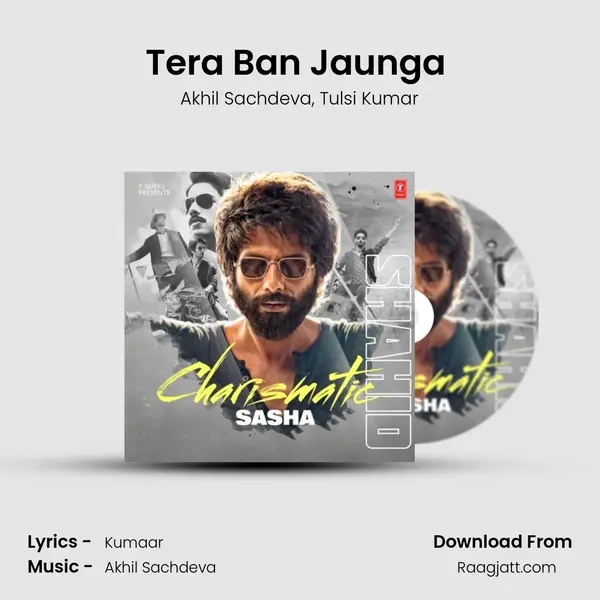 Tera Ban Jaunga (From Kabir Singh) mp3 song