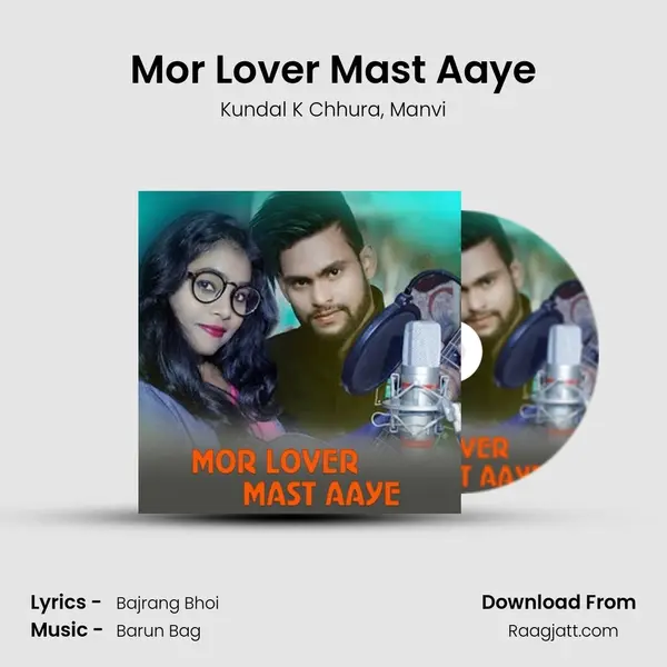 Mor Lover Mast Aaye mp3 song