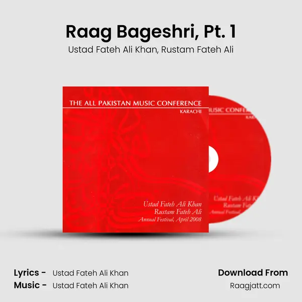 Raag Bageshri, Pt. 1 - Ustad Fateh Ali Khan album cover 