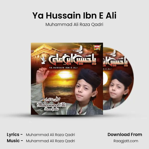 Ya Hussain Ibn E Ali mp3 song