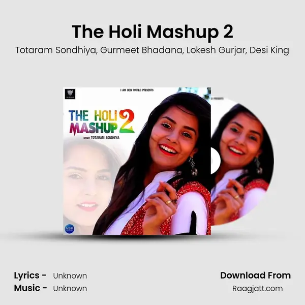 The Holi Mashup 2 - Totaram Sondhiya album cover 