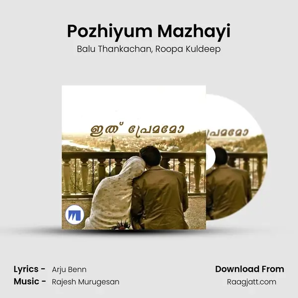 Pozhiyum Mazhayi mp3 song