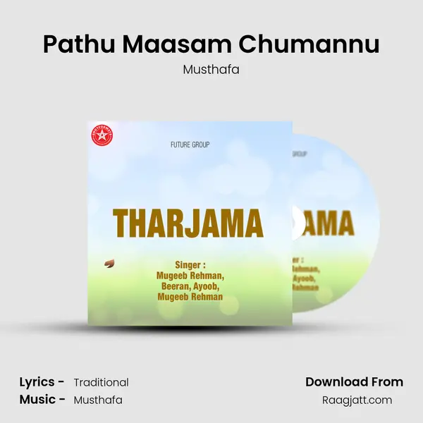 Pathu Maasam Chumannu - Musthafa album cover 