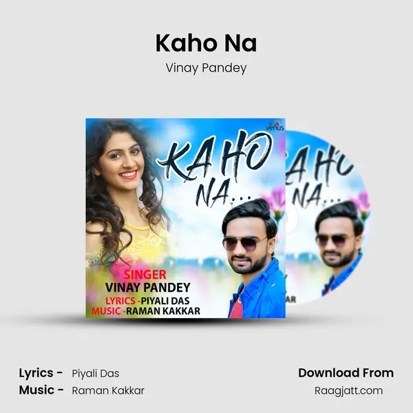 Kaho Na - Vinay Pandey album cover 