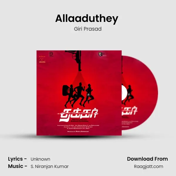 Allaaduthey (Form Thakkar) mp3 song