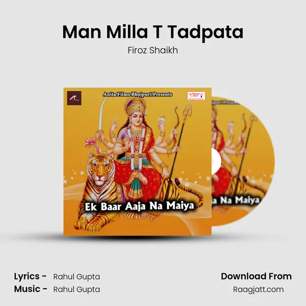 Man Milla T Tadpata - Firoz Shaikh album cover 