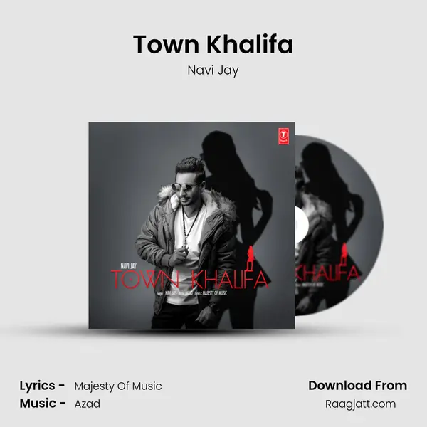 Town Khalifa mp3 song