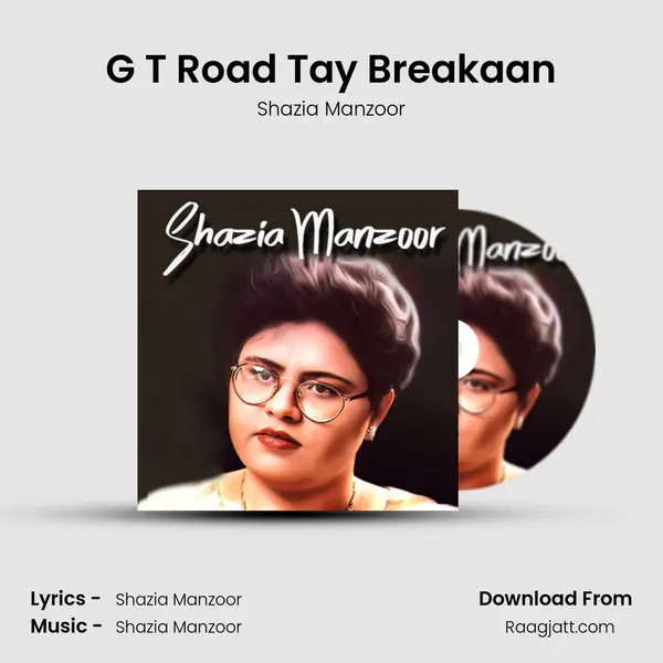 G T Road Tay Breakaan mp3 song