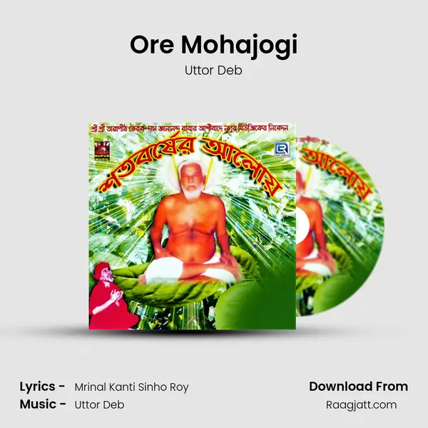 Ore Mohajogi - Uttor Deb album cover 