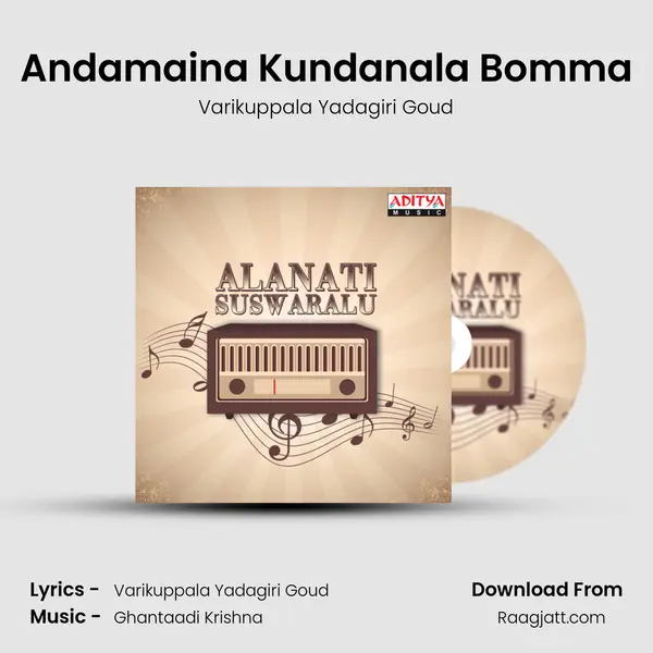 Andamaina Kundanala Bomma - Varikuppala Yadagiri Goud album cover 