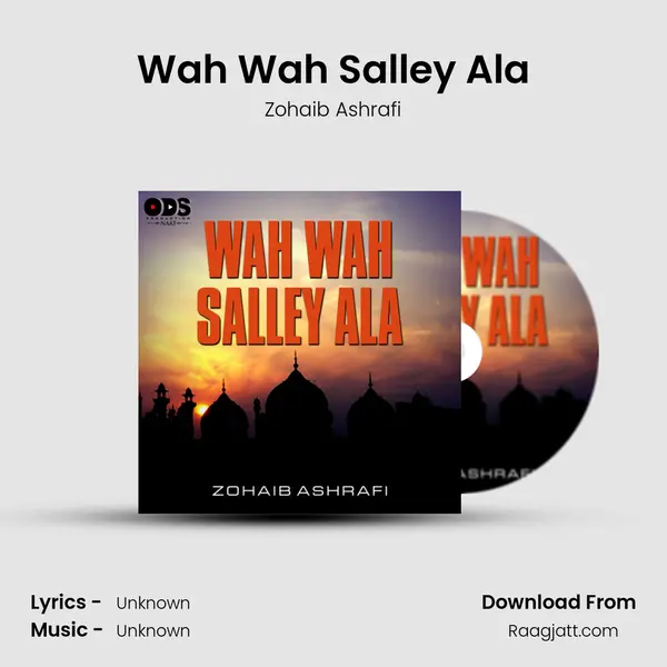 Wah Wah Salley Ala mp3 song