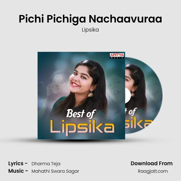 Pichi Pichiga Nachaavuraa mp3 song